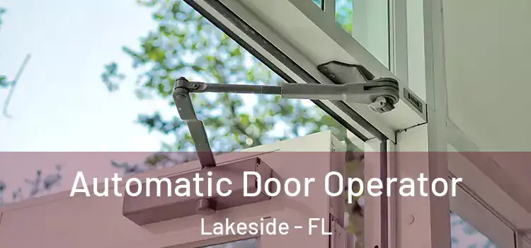 Automatic Door Operator Lakeside - FL