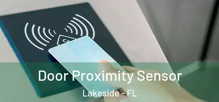  Door Proximity Sensor Lakeside - FL