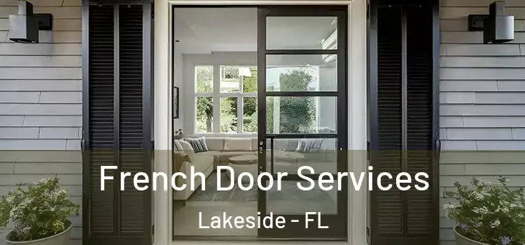  French Door Services Lakeside - FL