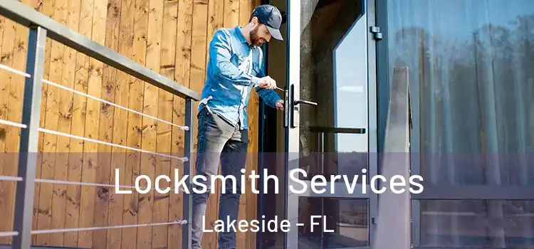 Locksmith Services Lakeside - FL