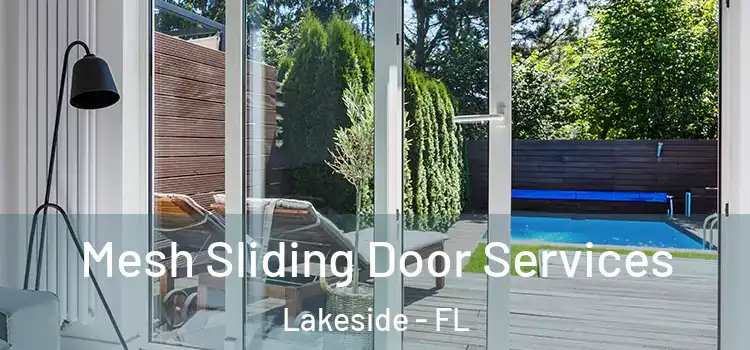  Mesh Sliding Door Services Lakeside - FL
