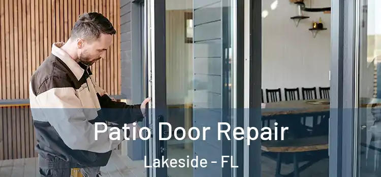 Patio Door Repair Lakeside - FL