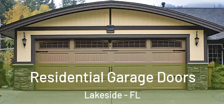  Residential Garage Doors Lakeside - FL