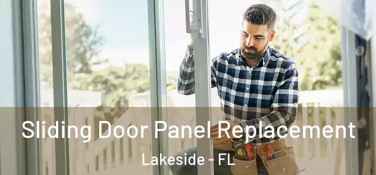  Sliding Door Panel Replacement Lakeside - FL
